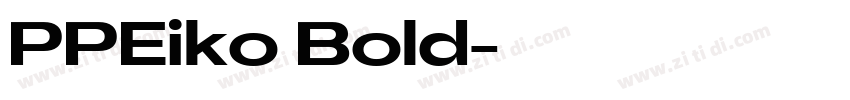 PPEiko Bold字体转换